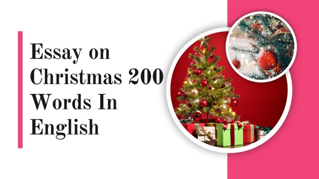 Essay on Christmas 200 Words In English