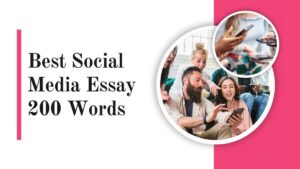 Social Media Essay 200 Words